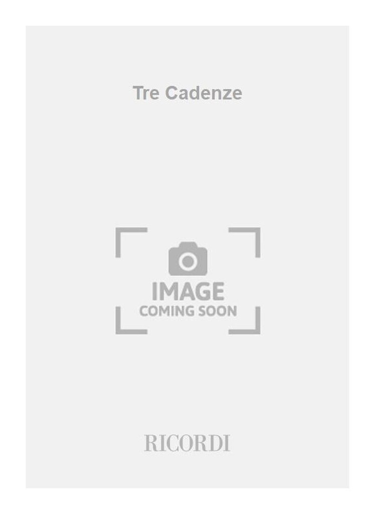 Tre Cadenze